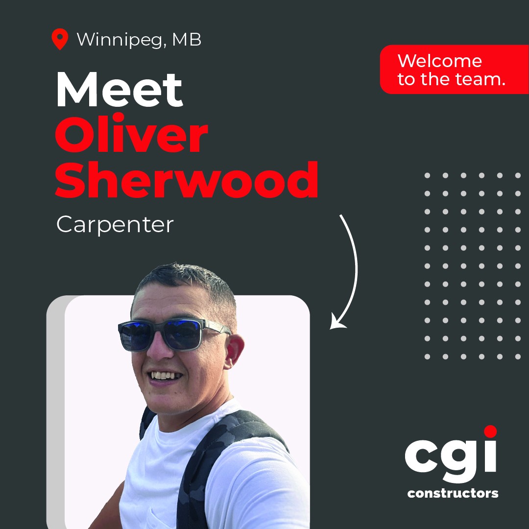 Welcome to Oliver Sherwood, our newest carpenter based in our Winnipeg office!

#CGIConstructors #NewTeamMember